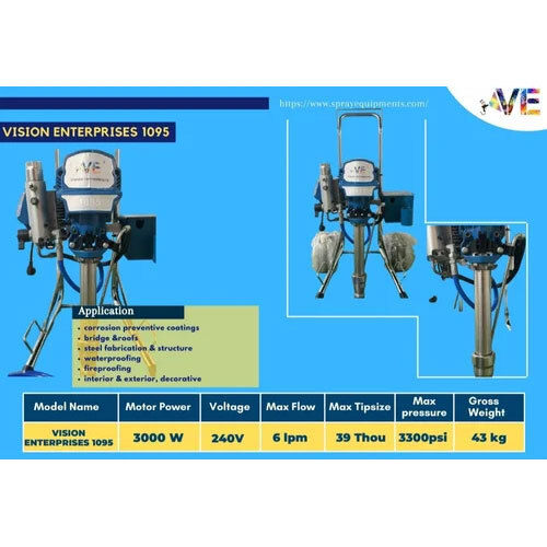 VISION ENTERPRISES 1095 AIRLESS PAINTING MACHINE