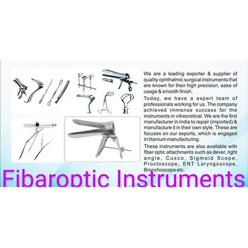 Fiberoptic Surgical Instruments - Usage: Hospital