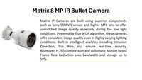 Matrix 8 MP IR Bullet Camera (SATATYA MIBR80FL28CWP) - CCTV Camera / Surveillance Camera