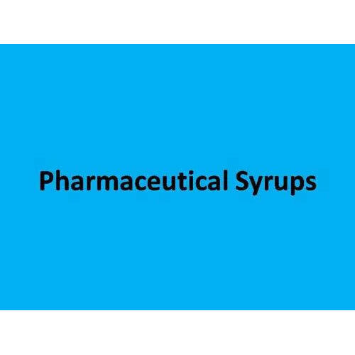 Pharmaceutical Syrups - Dosage Form: Liquid