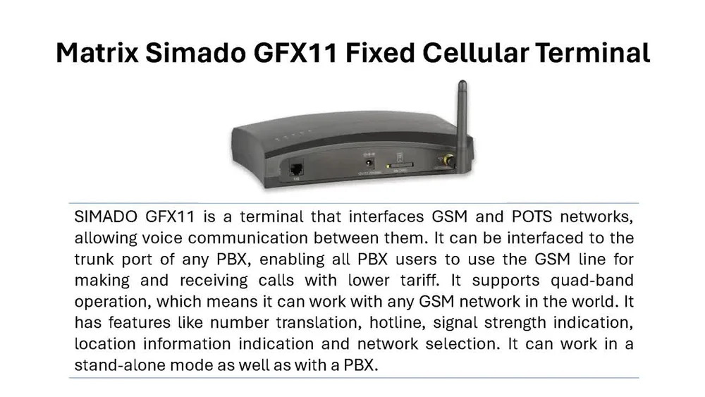 Matrix Simado Gfx11 Fixed Cellular Terminal - Metal, 13.35 X 19.8 X 4.46 Cm | Quad-band Gsm Port, Fxs Port, Wall/table Mount, Automatic Number Translation