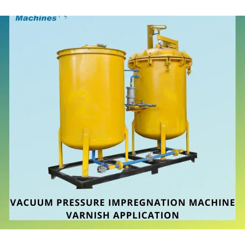 Vacuum Pressure Impregnation Plant