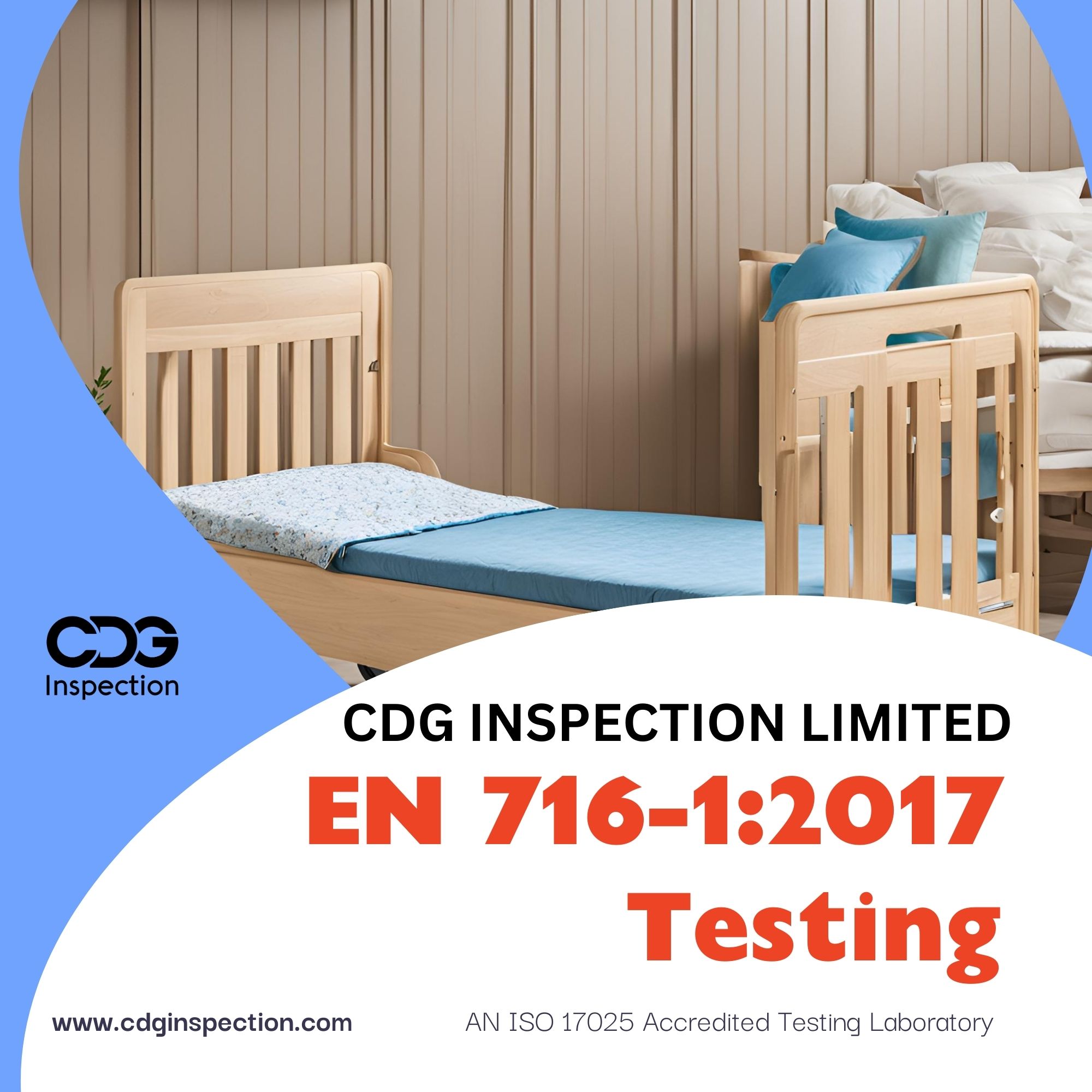 EN 716-1:2017 Testing (Children's Cots & Folding Cots for Domestic Use)