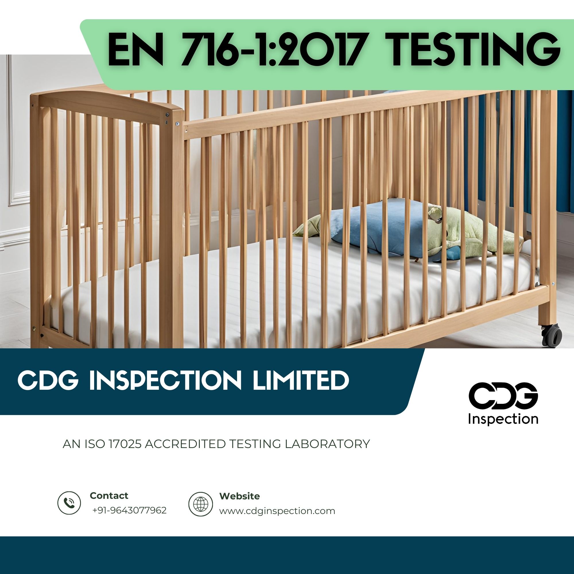 EN 716-1:2017 Testing (Children's Cots & Folding Cots for Domestic Use)