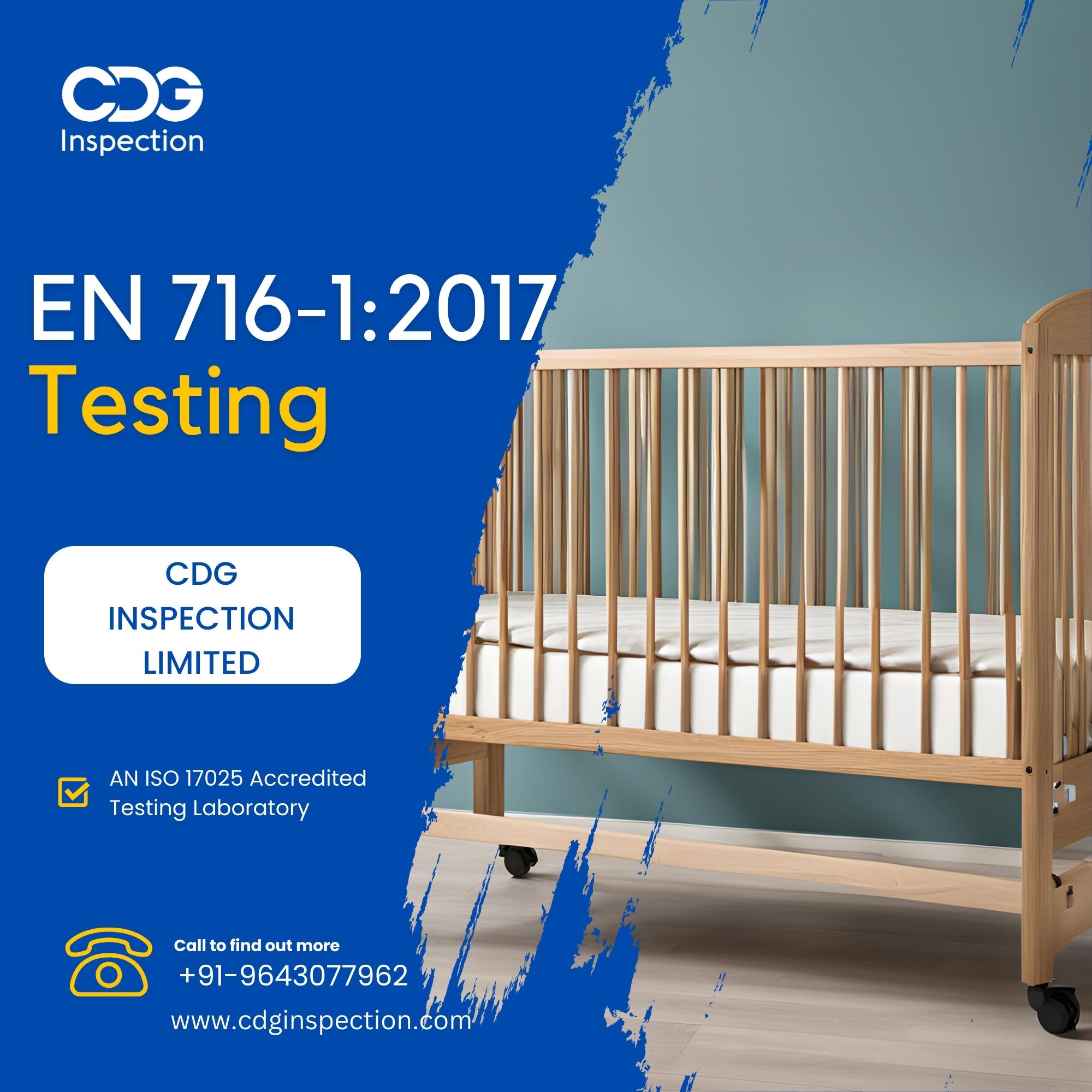 EN 716-1:2017 Testing (Children's Cots & Folding Cots for Domestic Use)