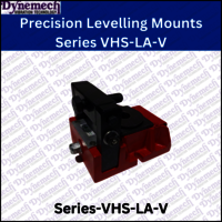 Dynemech Precision Levelling Mounts Series VHS-LA-V