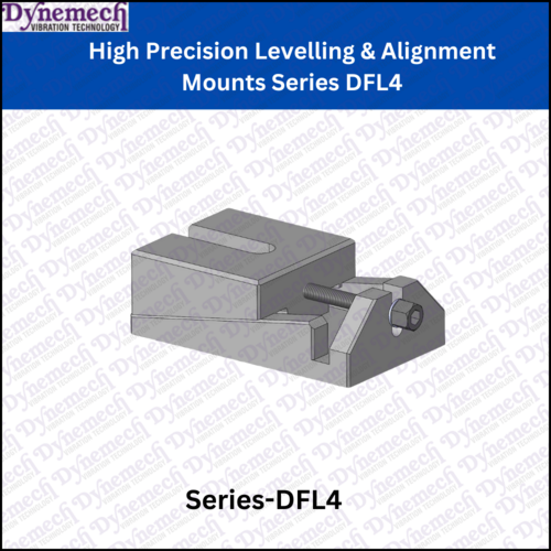 High Precision Levelling & Alignment Mounts Series DFL4