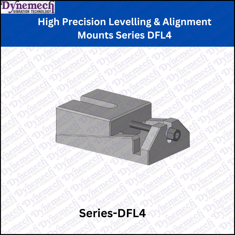 High Precision Levelling & Alignment Mounts Series Dfl4