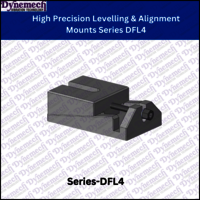 High Precision Levelling & Alignment Mounts Series DFL4