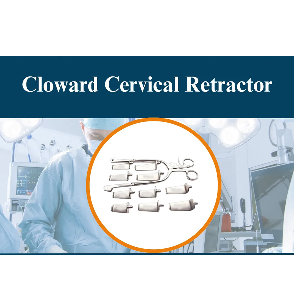 Cloward Cervical Retractor - Stainless Steel, Various Sizes | Reusable Manual Instrument for Cervical Retraction During Spinal Surgery, Polished Finish
