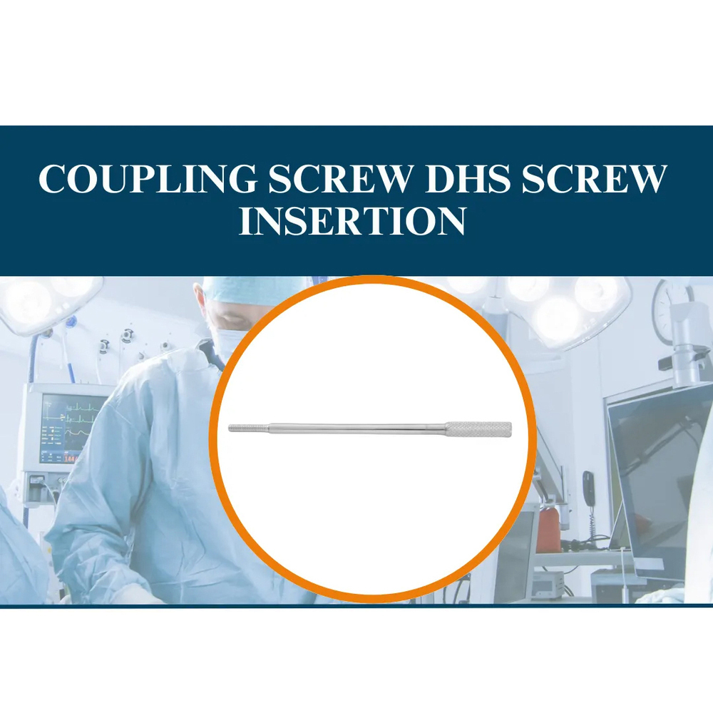 Coupling Screw Dhs Screw Insertion - Operating Type: Manual