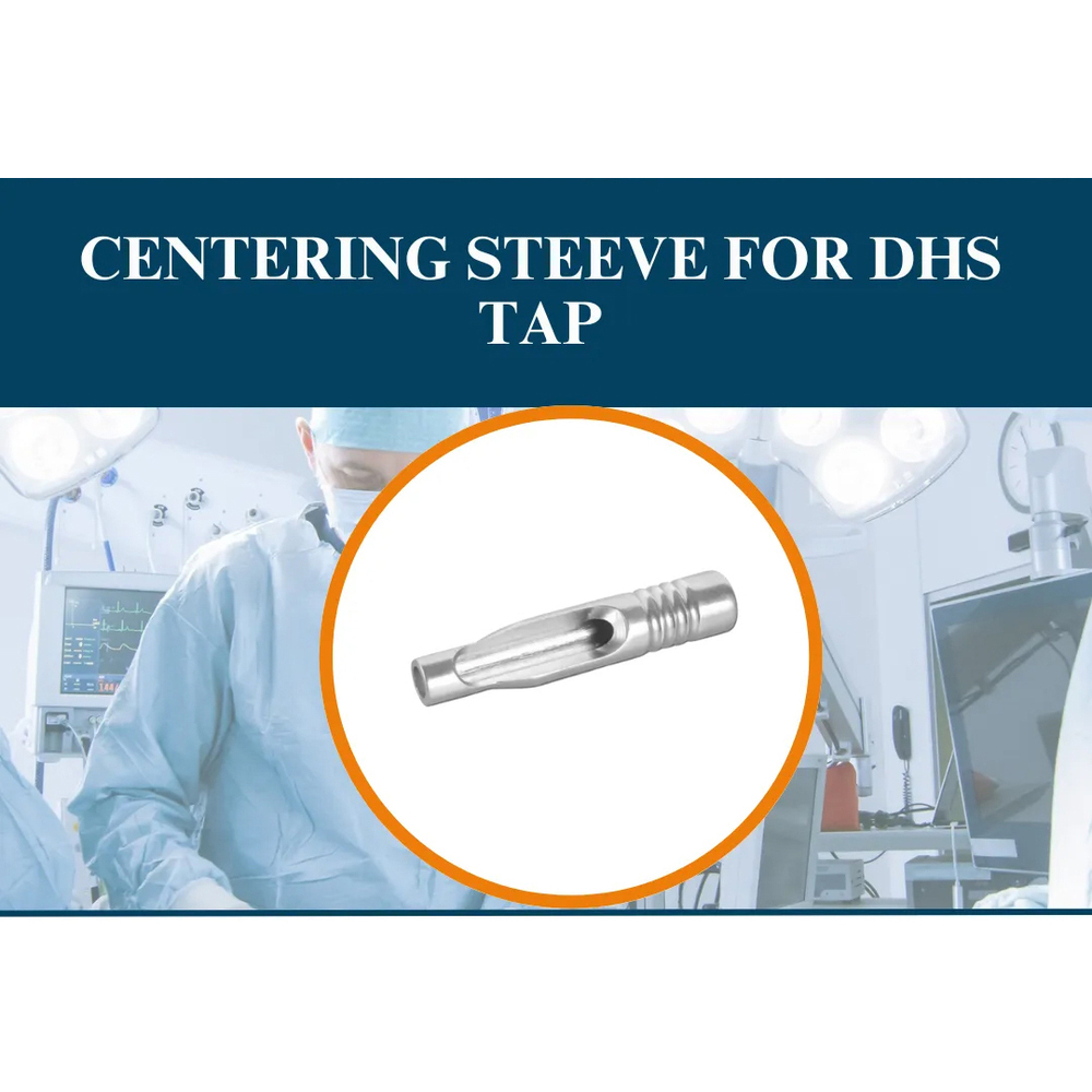 Centering Steeve For Dhs Tap - Light Source: No