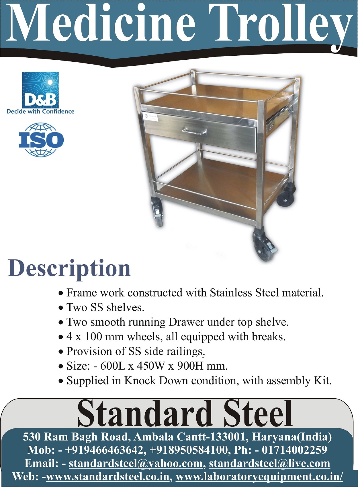 Hospital Medicine Trolley - Strong Stainless Steel Frame 60l X 50w X 82h Cm Size Smooth Running Drawer Two Stainless Steel Shelves 100 Mm Swivel Castors With Brakes
