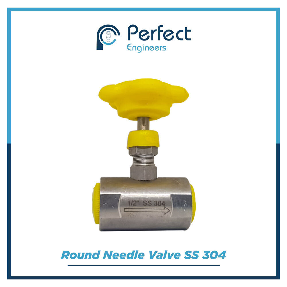 Round Needle valve SS 304