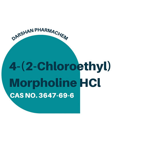 4-(2-Chloroethyl) Morpholine Hcl Cas No. 3647-69-6 - Place Of Origin: India