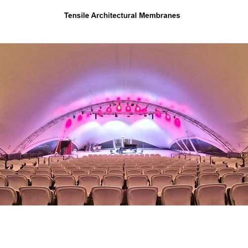 Tensile Architectural Membranes