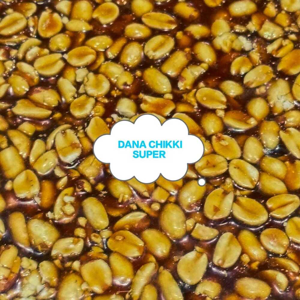 DANA CHIKKI SUPER