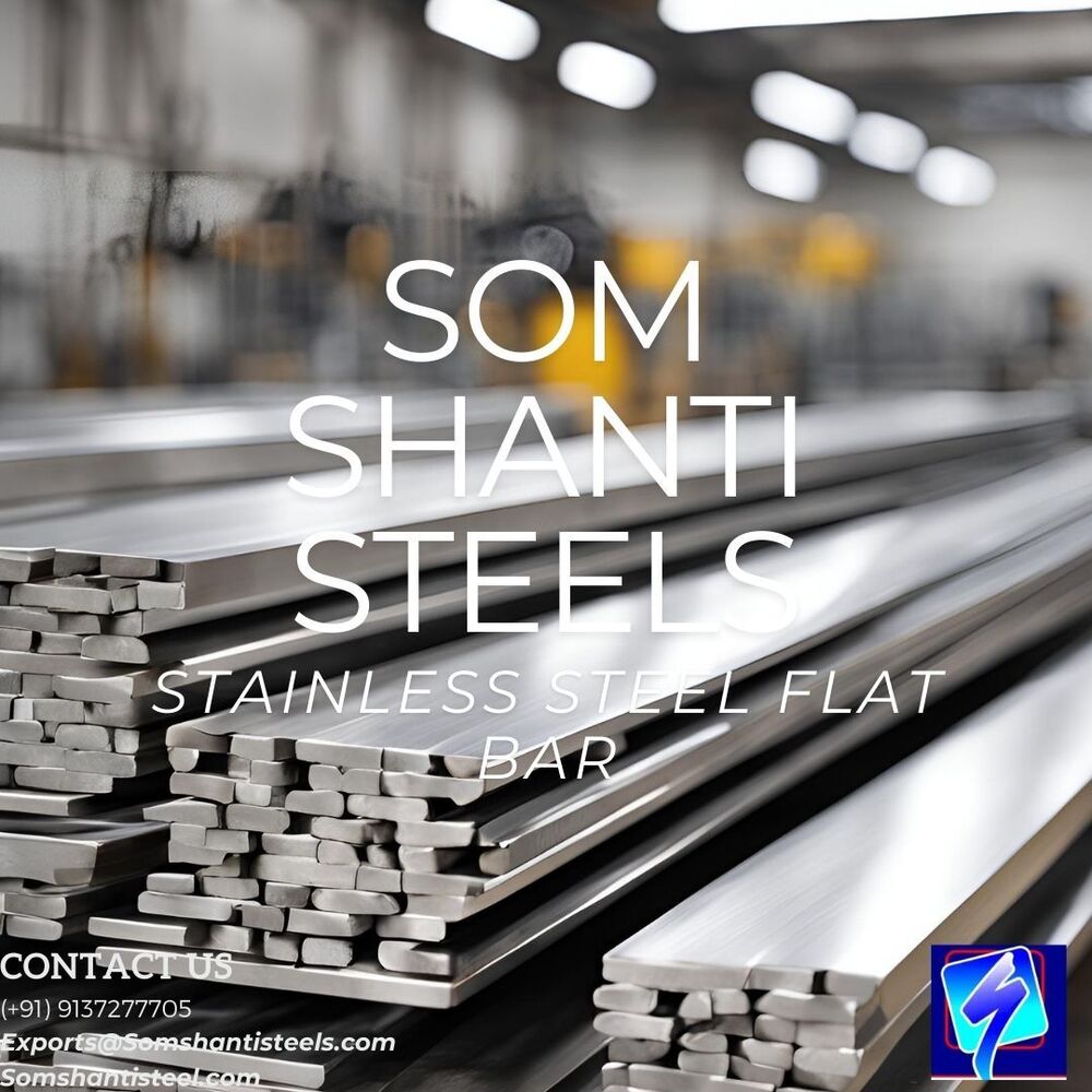 Stainless Steel Flat Bars - High-strength, Corrosion-resistant | Ideal For Industrial And Architectural Applications