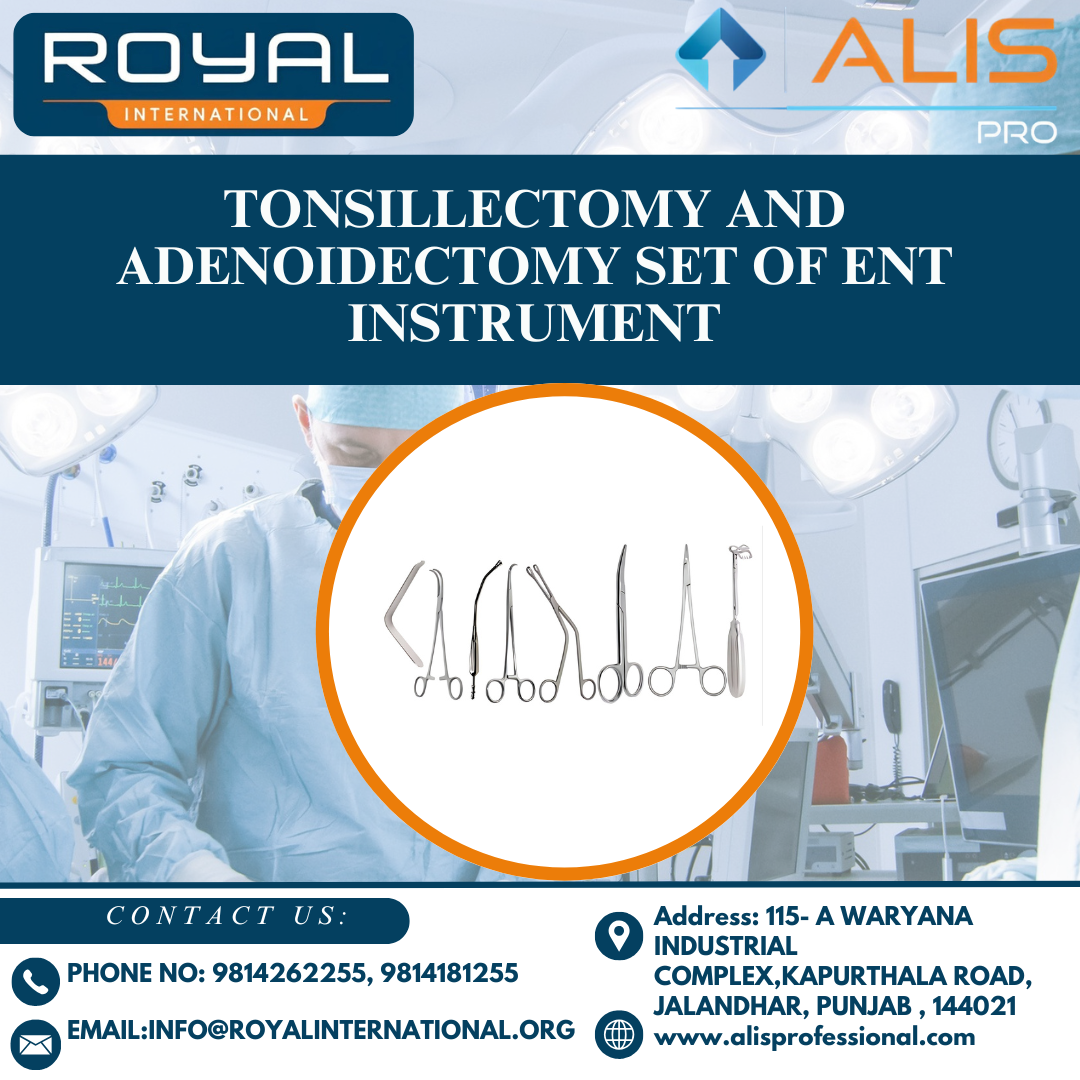 Tonsillectomy And Adenoidectomy Set Of Ent Instrument