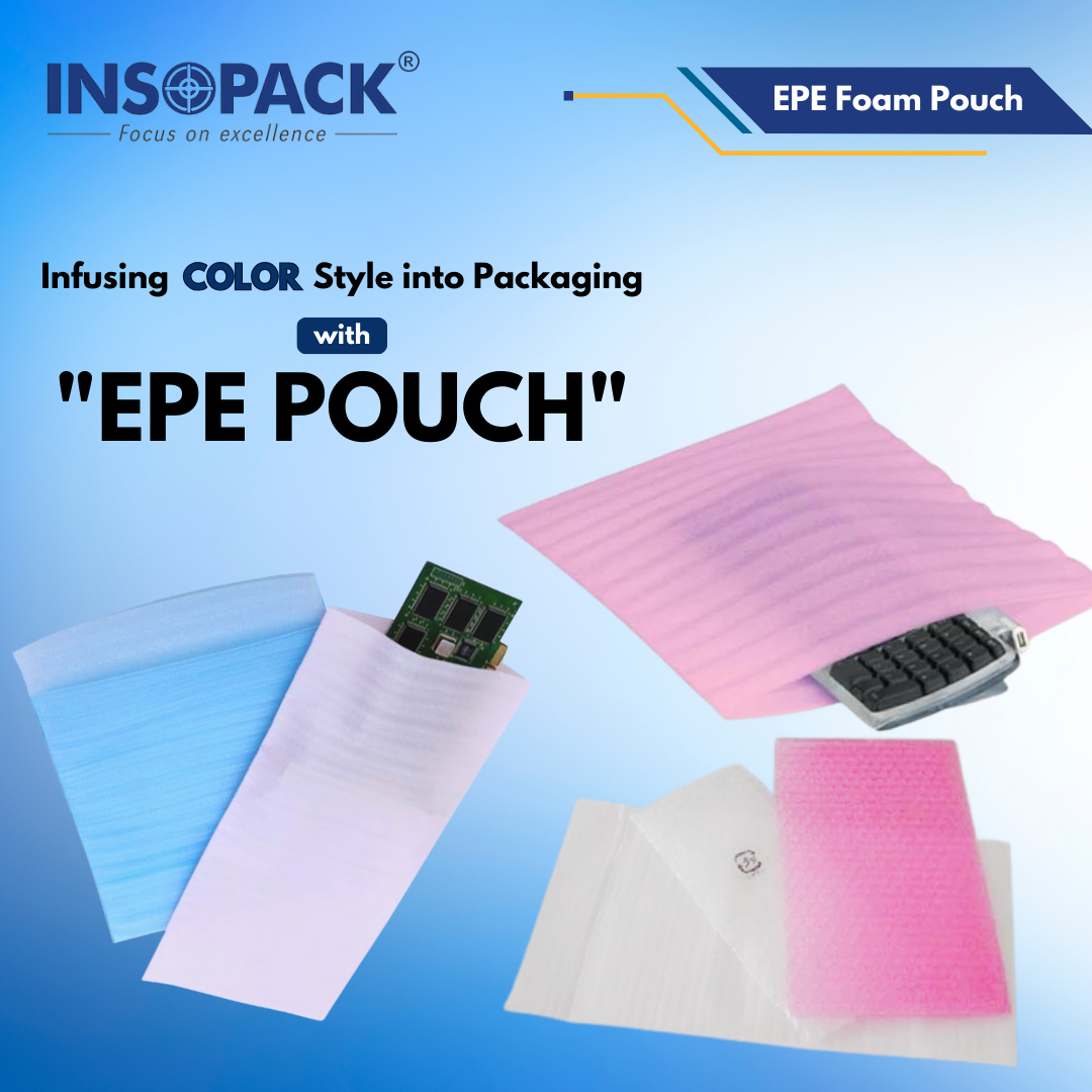 Hmhd Epe Foam Pouch - Application: ]