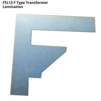 Ftl12 F Type Transformer Lamination Stamping - Stainless Steel/gi, Various Sizes Available, Silver Grey Color, Polished Finish | 1-year Warranty