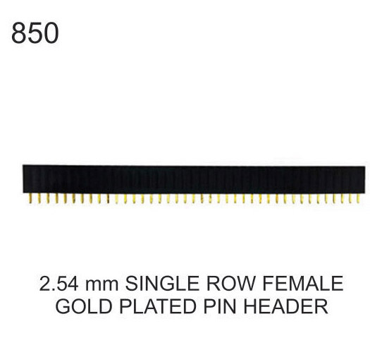 2.54 MM SINGLE ROW FEMALE GOLD PLATED PIN HEADER