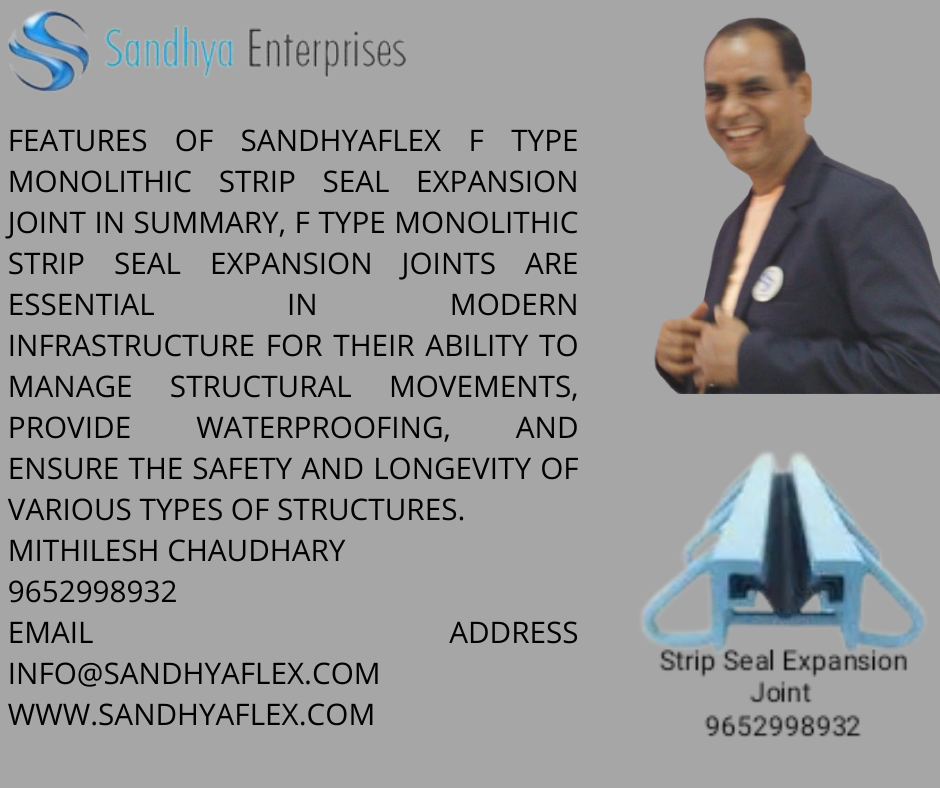 Monolithic F Type Strip seal Expansion Joint