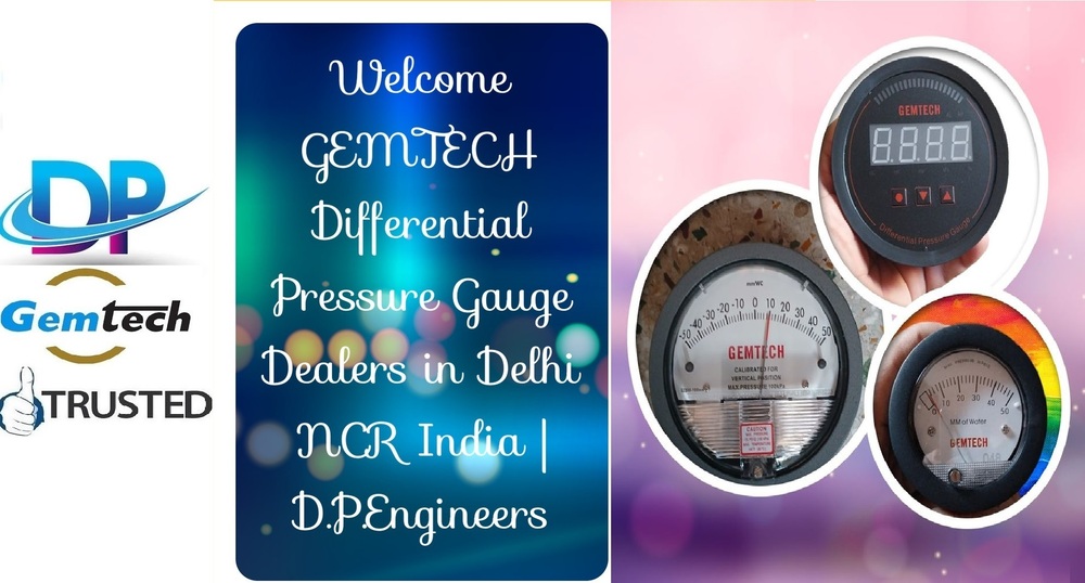 GEMTECH ! Differential Pressure Gauge In Singapore Gujarati - Patel Industrial Estate Surat Gujarat