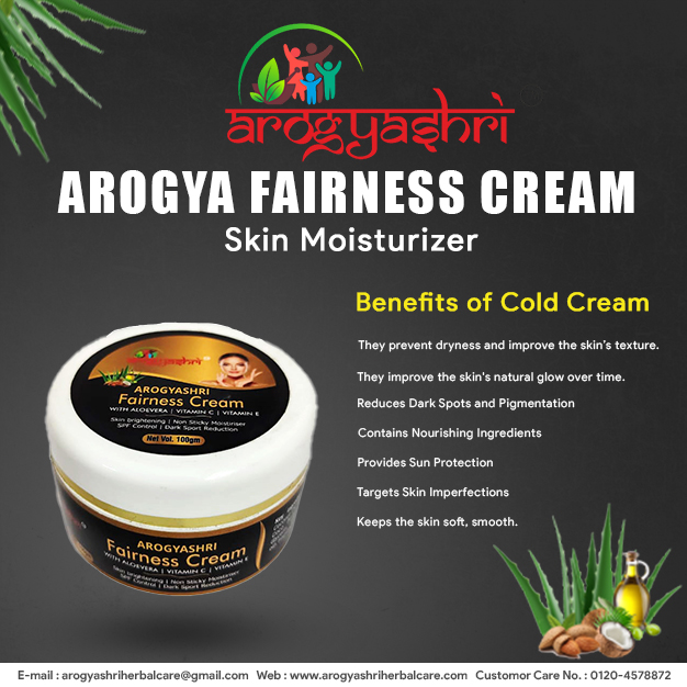 Arogya Fairness Cream - Characteristics: ]