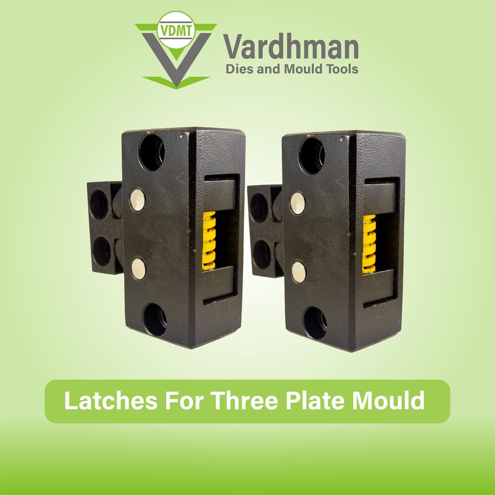 Latches  for Three Plate Mould