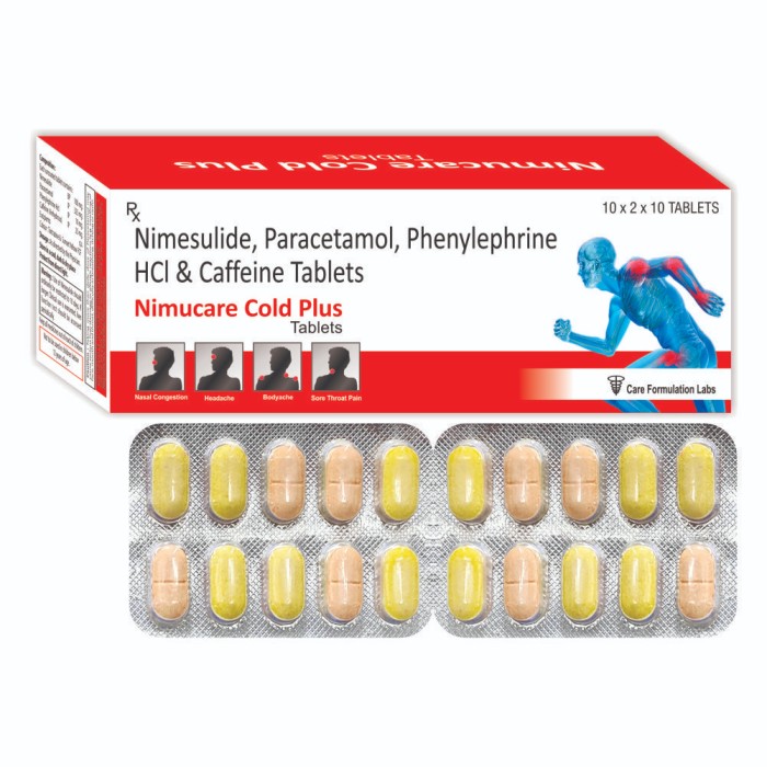Nimesulide BP 100 mg. Paracetamol IP 325 Phenylephrine Hydrochloride IP 10 mg Caffeine ,Anhydrous, IP 25 mg tablet,