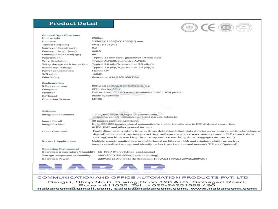 Baggage Scanner - Dimension (L*w*h): 1350 X 800 X 1160 Millimeter (Mm)