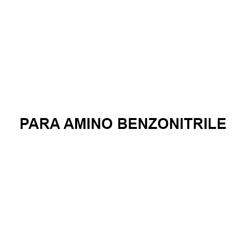 Para Amino Benzonitrile