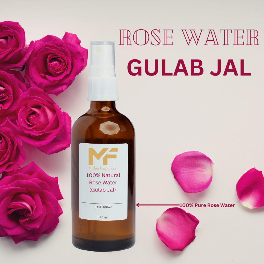 Pure Rose Water | Gulab Jal | Rose Hydrosol by Mishra Fragrances