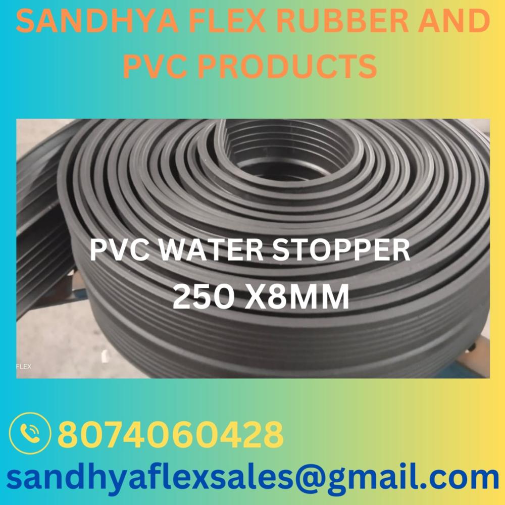 Pvc Stapper Pvc Water Stopper 250x8,mm at 200.00 INR in Hyderabad | Sandhya Enterprises