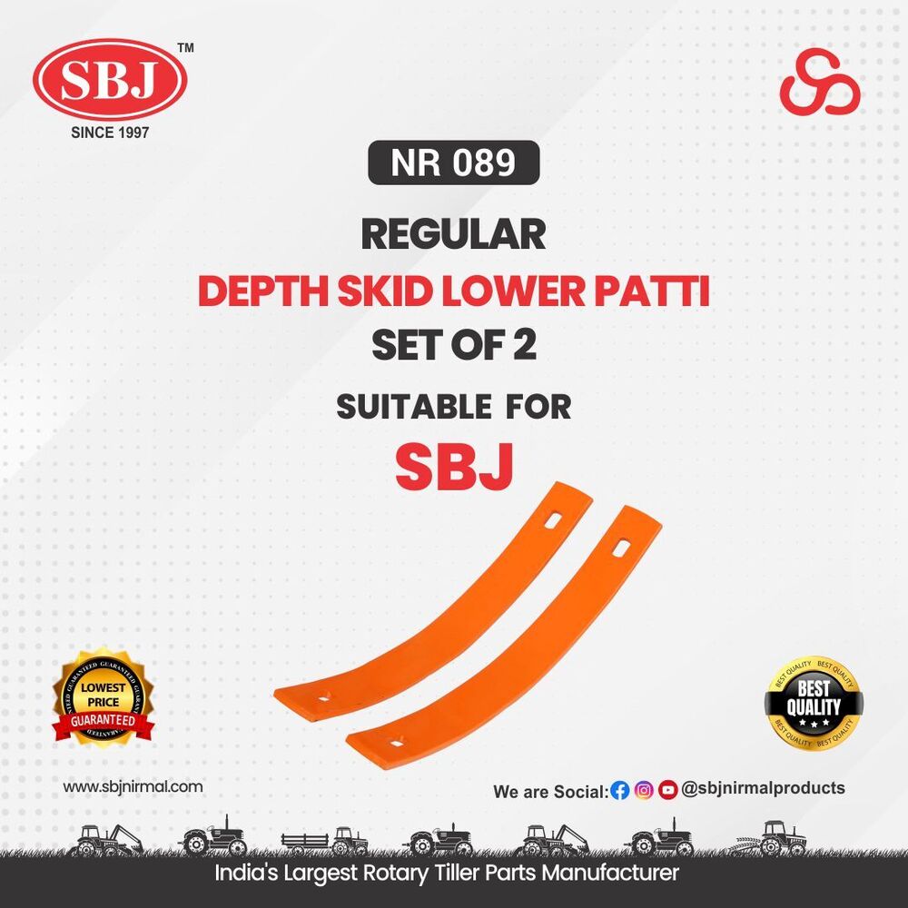 DEPTH SKID LOWER PATTI SUITABLE FOR SBJ