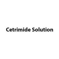 Cetrimide Solution