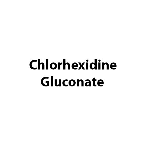 Chlorhexidine Gluconate