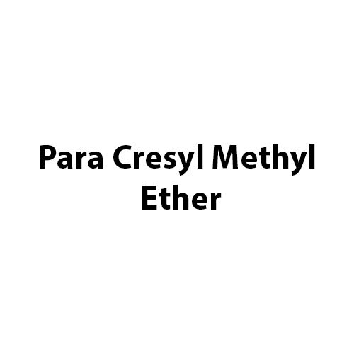 Para Cresyl Methyl Ether