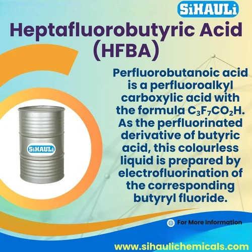Heptafluorobutyric Acid Manufacturers, Suppliers, Exporters From Vasai