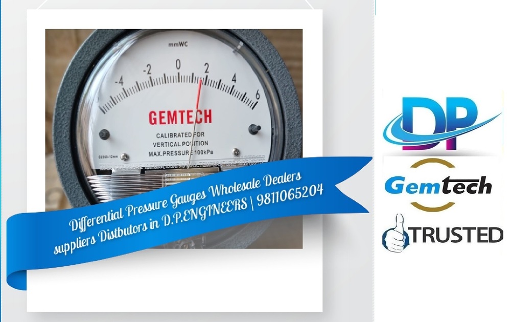 Gemtech Differential Pressure Gauge From Bahalgarh Chowk - Bahalgarh Industrial Area Sonipat Haryana-131021 at 4500.00 INR in Delhi | D. P. Engineers