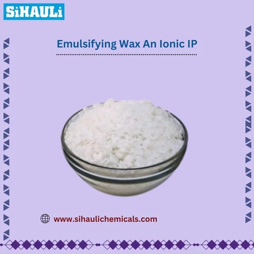 Emulsifying Wax An Ionic IP