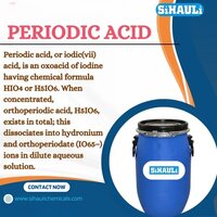 Periodic Acid Manufacturers, Suppliers, Exporters - Hio4 Crystals , 100% Purity, 50 Kg Drum Packaging, White Color, Oxidizing Agent For Industrial Applications