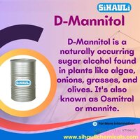 D-mannitol Manufacturers, Suppliers, Exporters - White Crystalline Powder, Odorless, Free-flowing Granules, Sweet Taste, Made From Naturally Occurring Sugar Alcohol