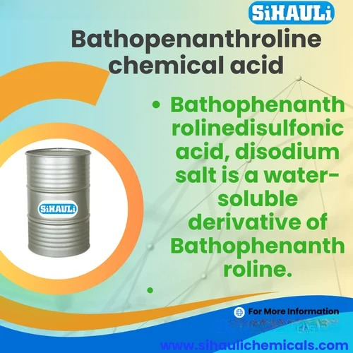 Bathopenanthroline chemical acid Manufacturers, Suppliers, Exporters From Vasai Mumbai India