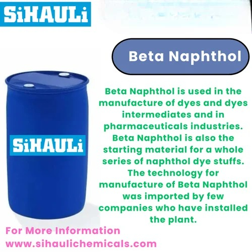 Beta Naphthol ,