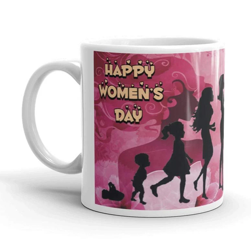 Womens Day Mug - Capacity: 400 Milliliter (Ml)