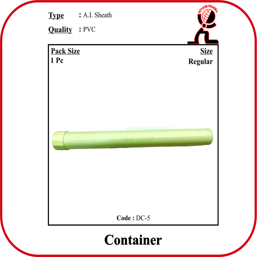 A. I. SHEATH CONTAINER - UNIVERSAL