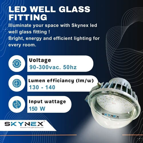 Skynex LED Well Glass Light 150 Watt ( DOME MODEL)