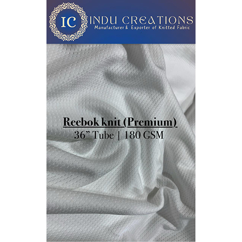 180 GSM 36 Inch Tube Premium Reebok Knitted Fabric